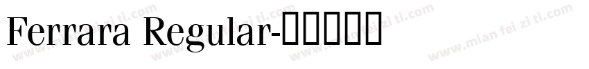 Ferrara Regular字体转换